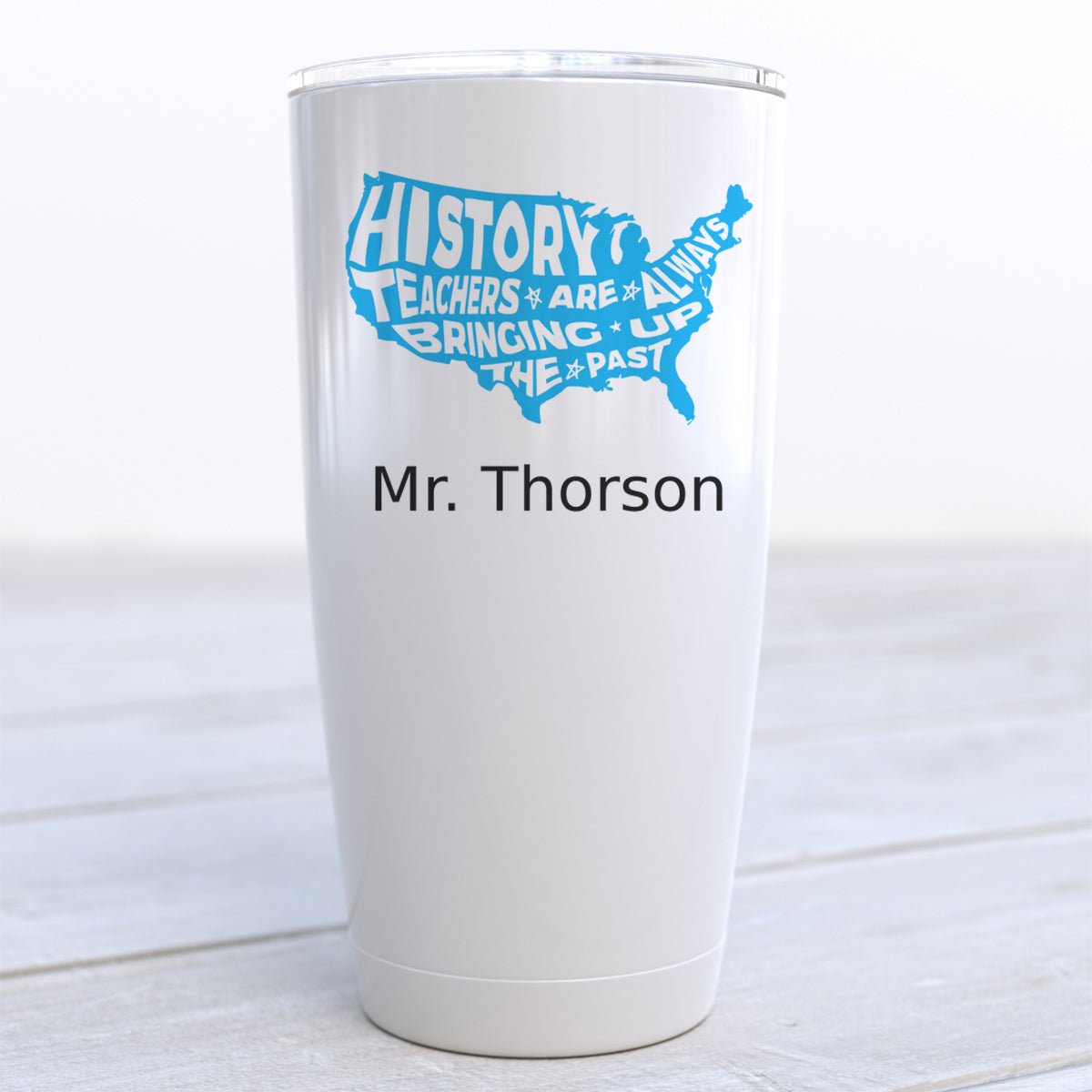 Personalized History Teacher Travel Cup - Zookaboo