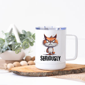 Seriously Cat Stainless Steel Cup