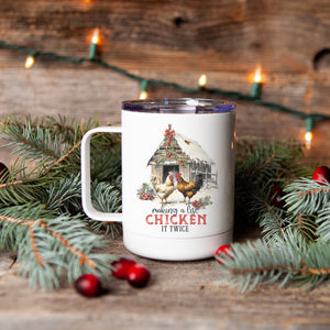 Making a List Chicken It Twice Christmas Stainless Steel Coffee Cup