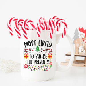 Most Likely To Christmas Mug 