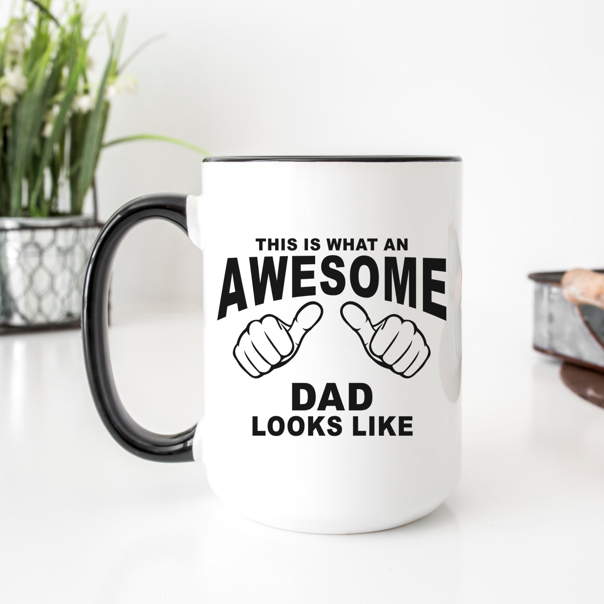 This Is What An Awesome Dad Looks Like Mug