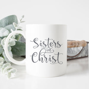 Sisters in Christ Mug