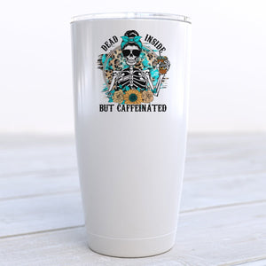 Dead Inside But Caffeinated Travel Cup - Zookaboo