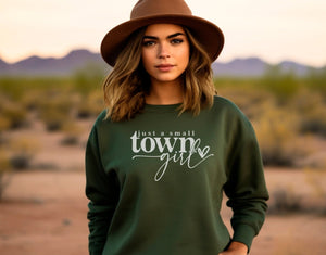 Just a Small Town Girl Crewneck Sweatshirt - Available in Several Colors - Zookaboo