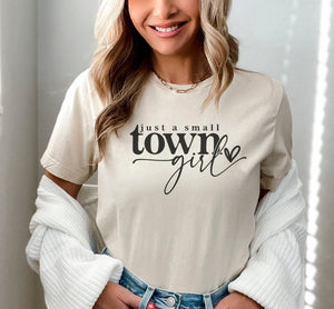 Just a Small Town Girl Tshirt - Zookaboo